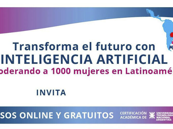 cursos online y gratuitos titulados Transforma el futuro con Inteligencia Artificial: Empoderando a 1000 mujeres en Latinoamérica.