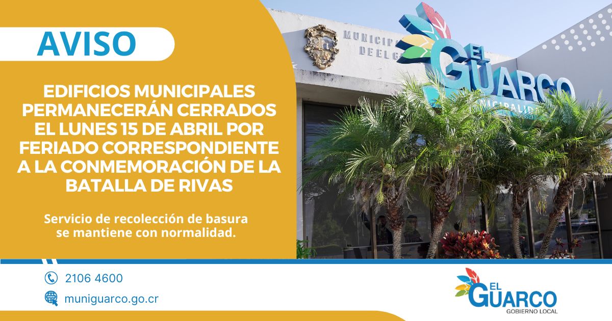 Municipalidad cerrará lunes 15 de abril por feriado conmemoración Batalla de Rivas.