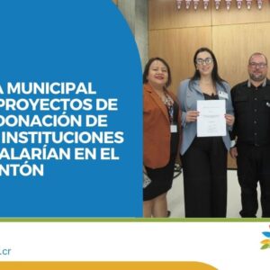 Alcalde Municipal presentó proyectos de ley para donación de terrenos a instituciones que se instalarían en el cantón