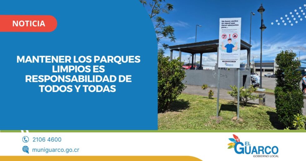 Colocación de rótulos en parques para prevenir la contaminación.