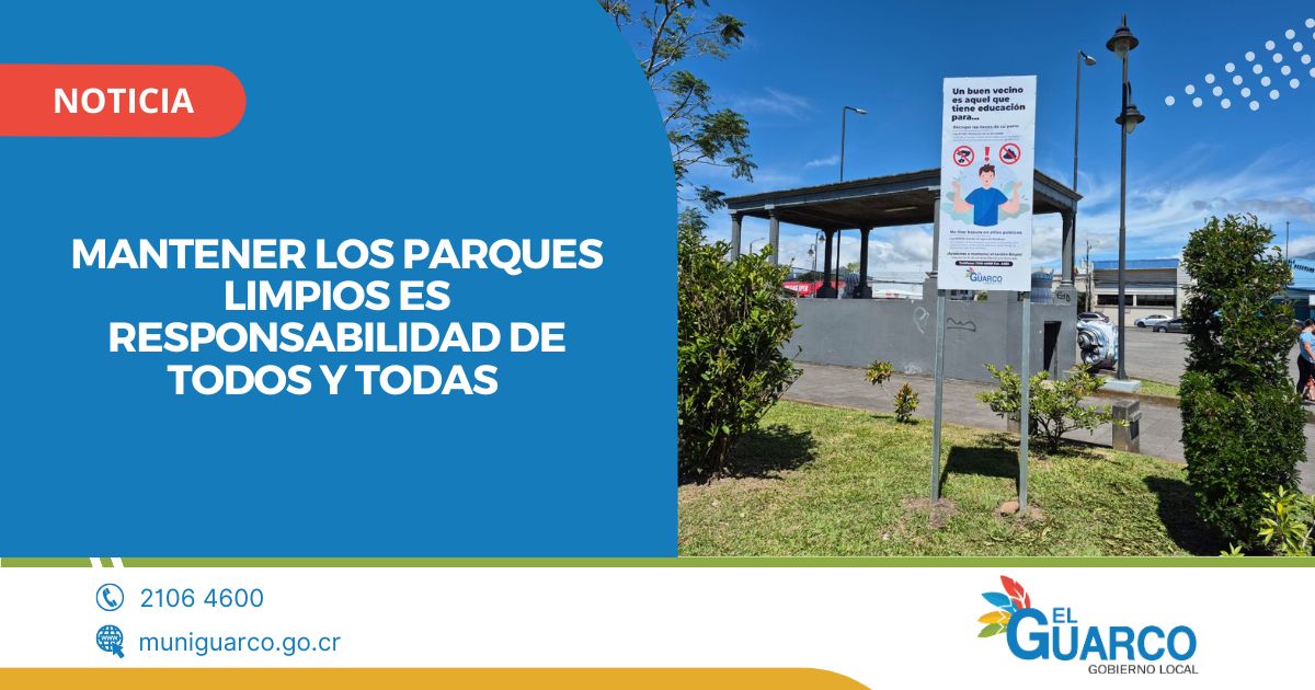 Colocación de rótulos en parques para prevenir la contaminación.