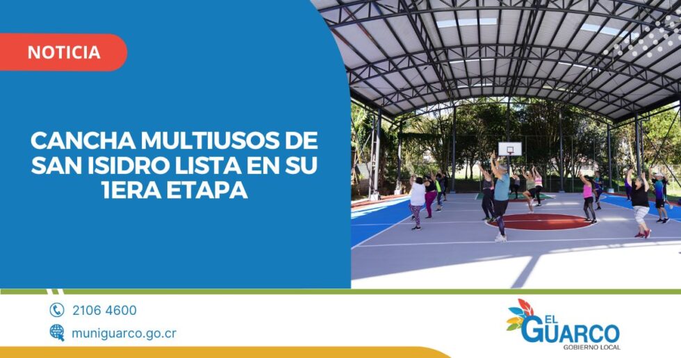 Inauguración primera etapa cancha multiusos de San Isidro