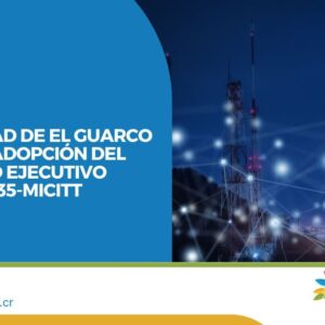 Municipalidad de El Guarco aprueba adopción del Decreto Ejecutivo N.°44335-MICITT